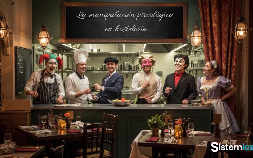 Manipulacions psicològiques en hostaleria: els 7 personatges clau